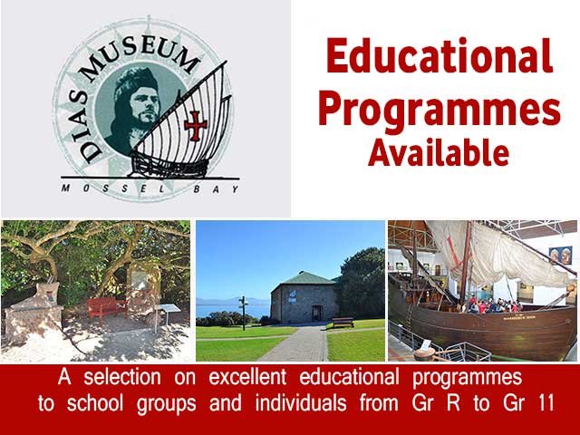 Educational Programmes presented at the Dias Museum Mossel Bay