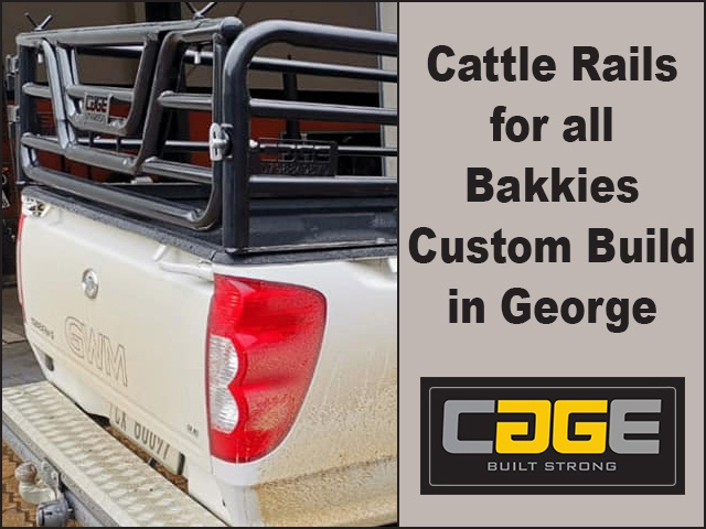 Cattle Rails for all Bakkies Custom Build in George