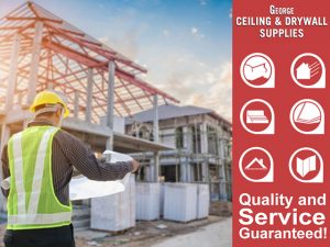 Garden Route Ceiling and Drywall Supplies