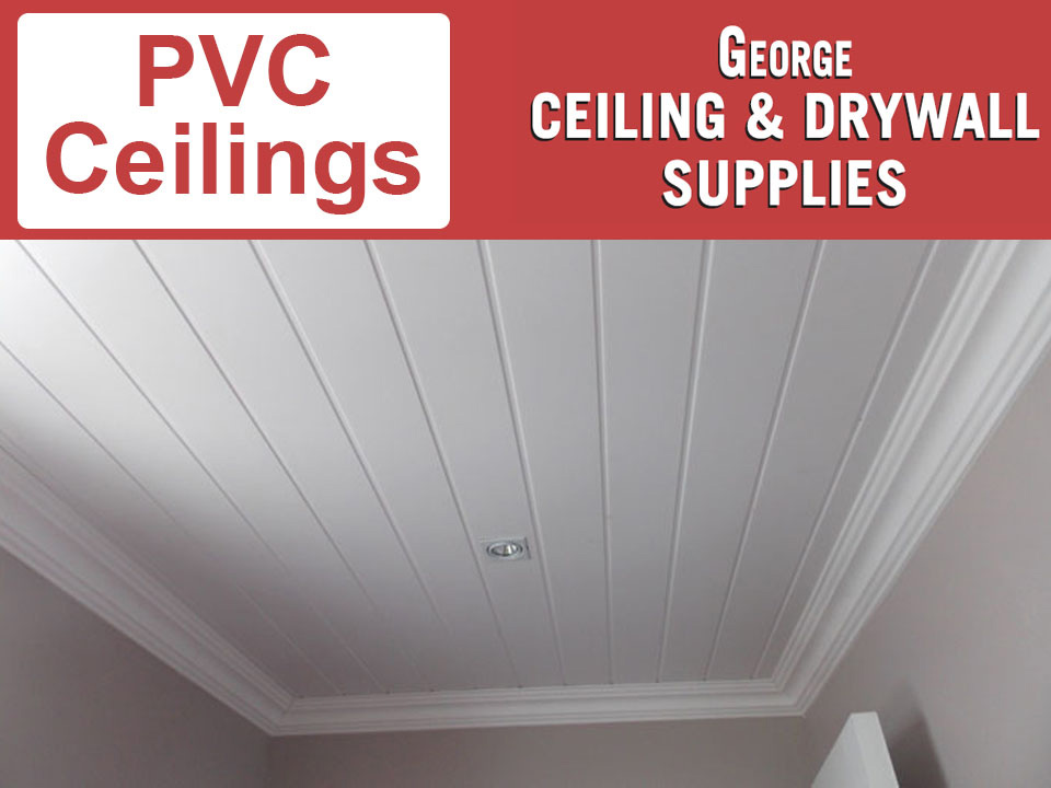 PVC Ceiling Supplies in George