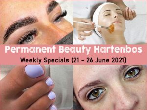 Hartenbos Beauty Specials For the Week