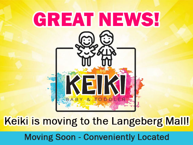 Keiki is moving to the Langeberg Mall