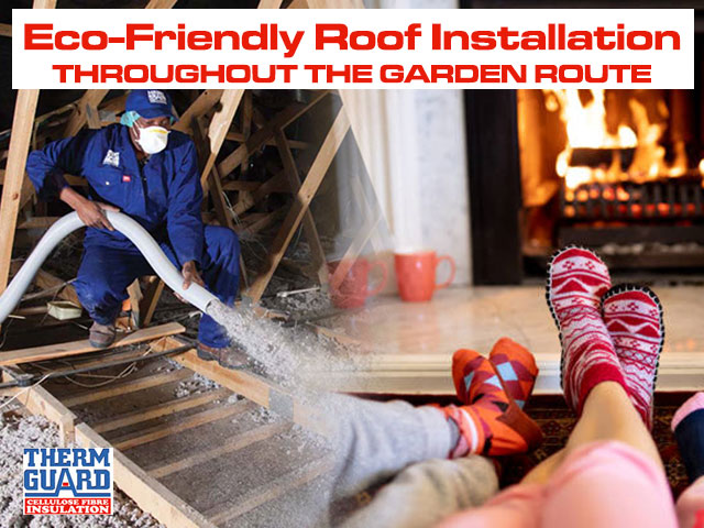 Garden Route Roof Insulation