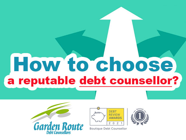 How to choose a reputable debt counsellor?