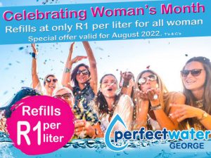Woman’s Month Purified Water Refill Special in George