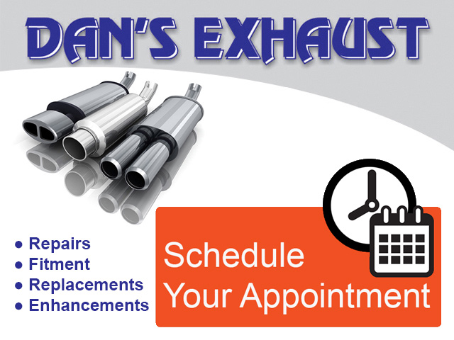 Schedule Your Appointment at Dan’s Exhausts in George