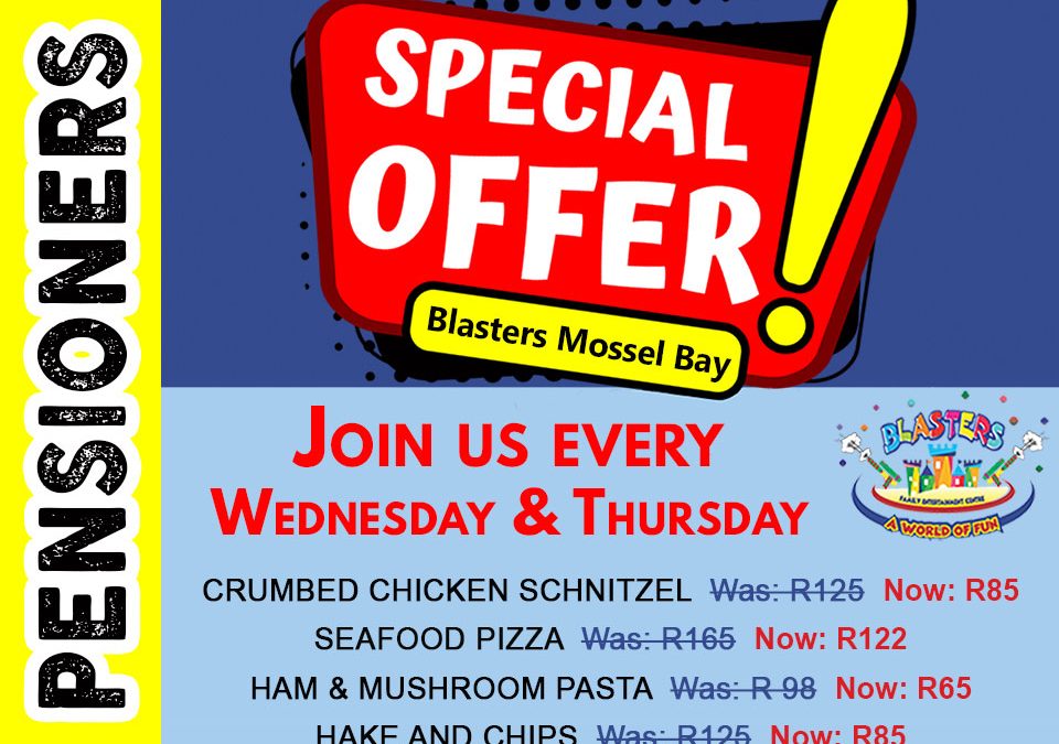 Pensioners Specials at Blasters Mossel Bay